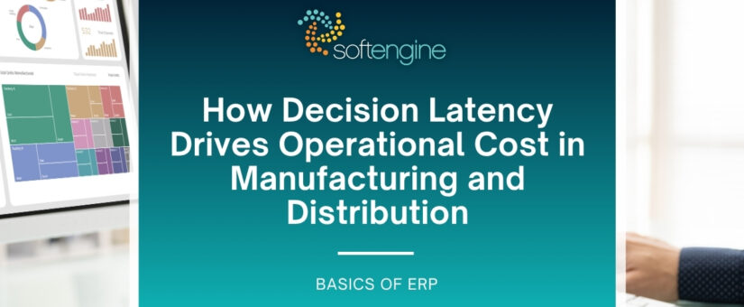 How Decision Latency Drives Operational Cost in Manufacturing and Distribution